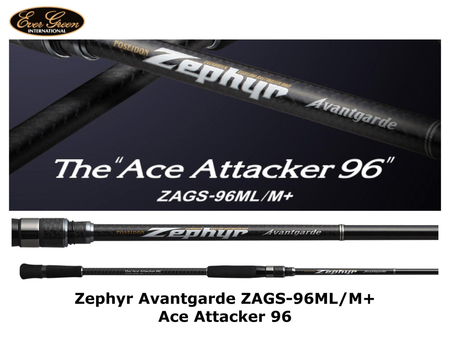 Evergreen Zephyr Avantgarde ZAGS-96ML/M+ Ace Attacker 96