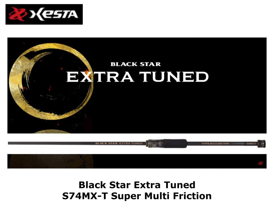 Pre-Order Xesta Black Star Extra Tuned S74MX-T Super Multi Friction