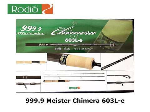 Pre-Order Rodio Craft 999.9 Meister Chimera 603L-e