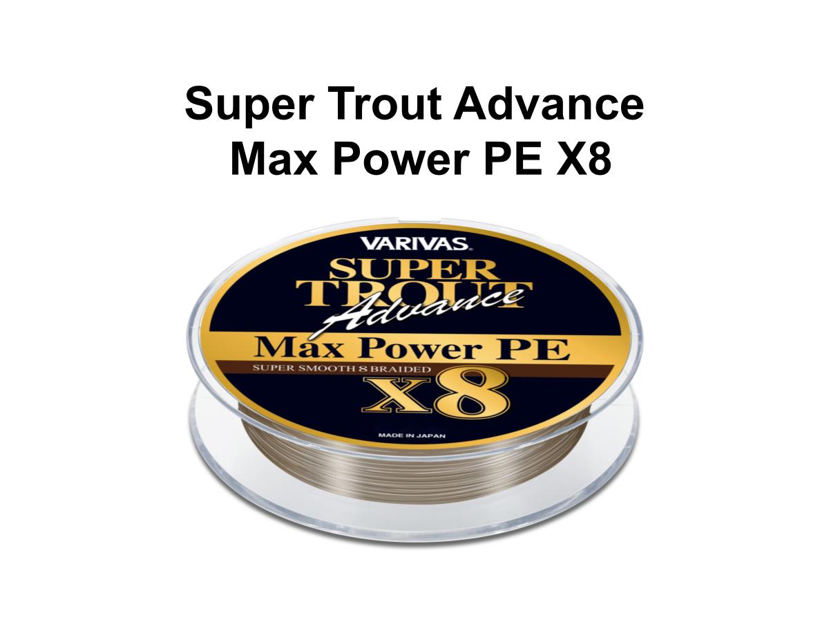 Varivas/Moris Super Trout Advance Max Power PE X8