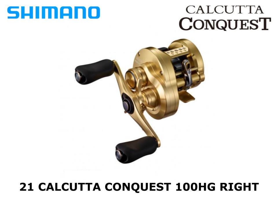 Shimano 21 Calcutta Conquest 100HG Right – JDM TACKLE HEAVEN