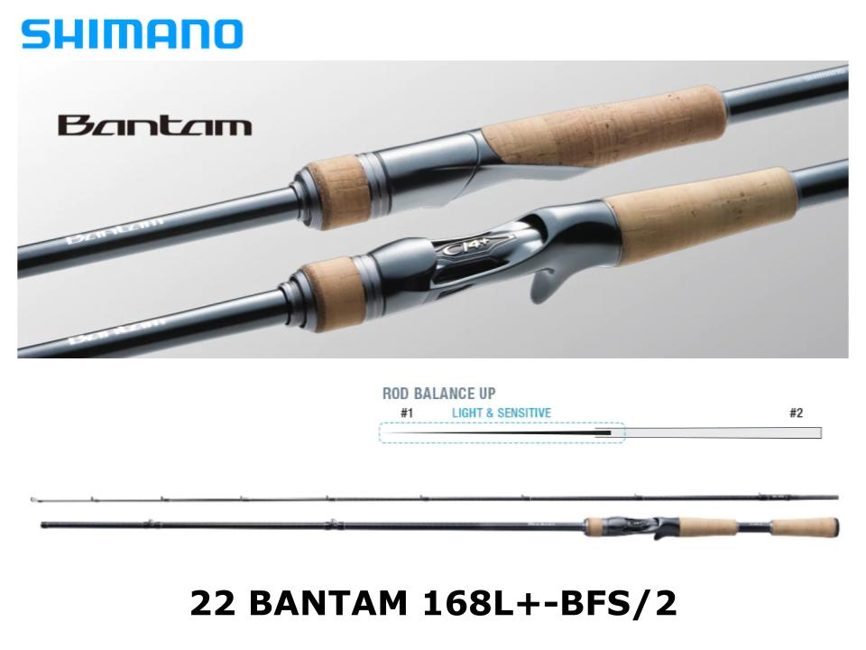 Shimano 22 Bantam 168L+-BFS/2
