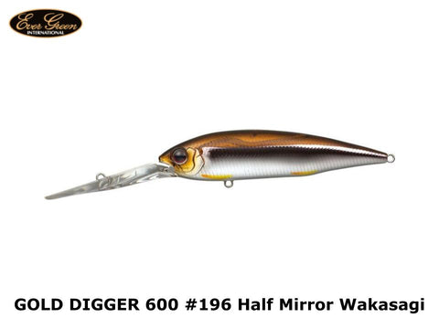 Evergreen Gold Digger 600 #196 Half Mirror Wakasagi