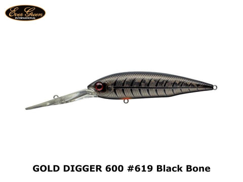 Evergreen Gold Digger 600 #619 Black Bone