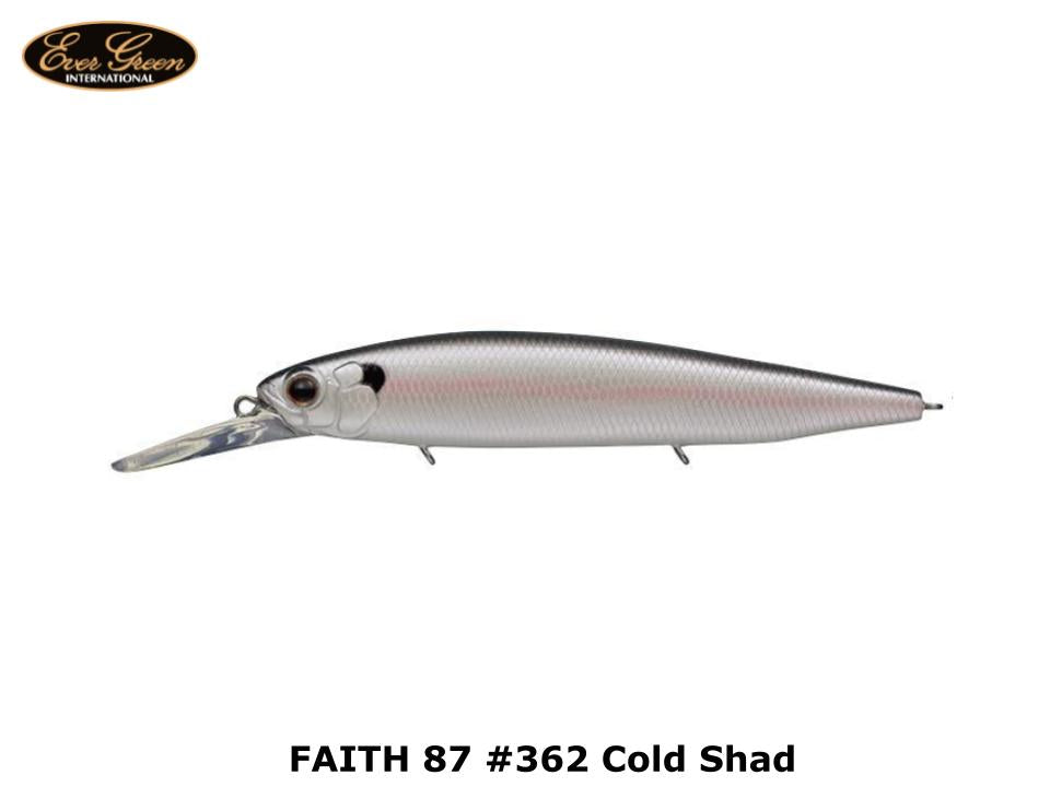 Evergreen Mode Faith 87 #362 Cold Shad