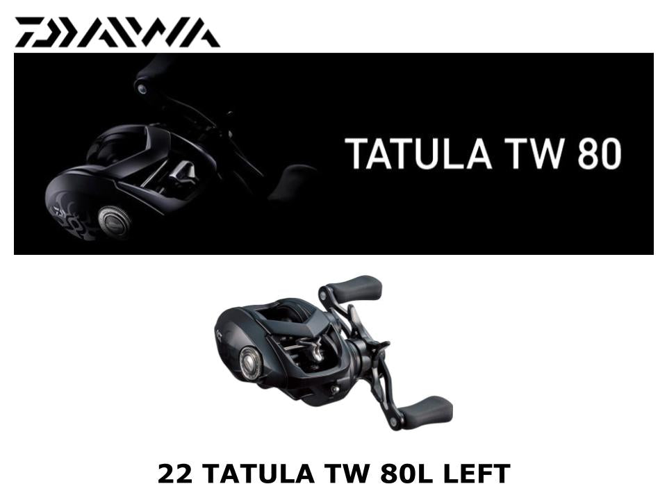 Pre-Order Daiwa 22 Tatula TW 80L Left