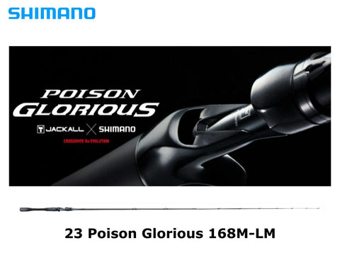 Pre-Order Shimano 23 Poison Glorious 168M-LM