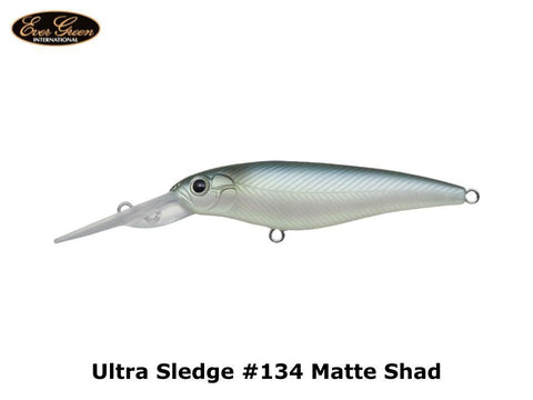 Evergreen Ultra Sledge #134 Matte Shad