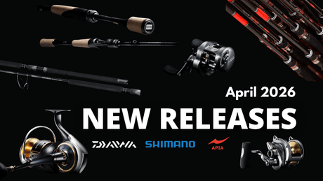 April New Arrivals: Upcoming Rods & Reels