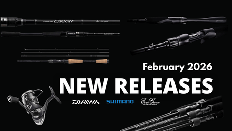 February New Arrivals: Upcoming Rods & Reels