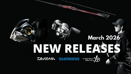 March New Arrivals: Upcoming Rods & Reels