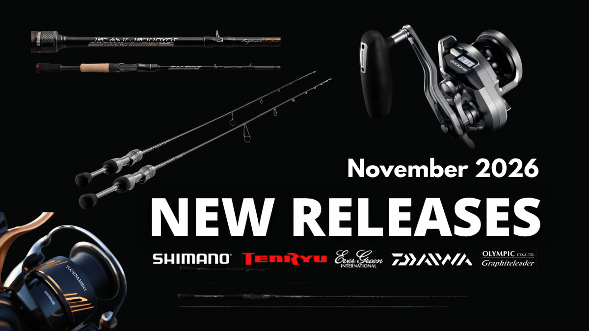 November New Arrivals: Upcoming Rods & Reels