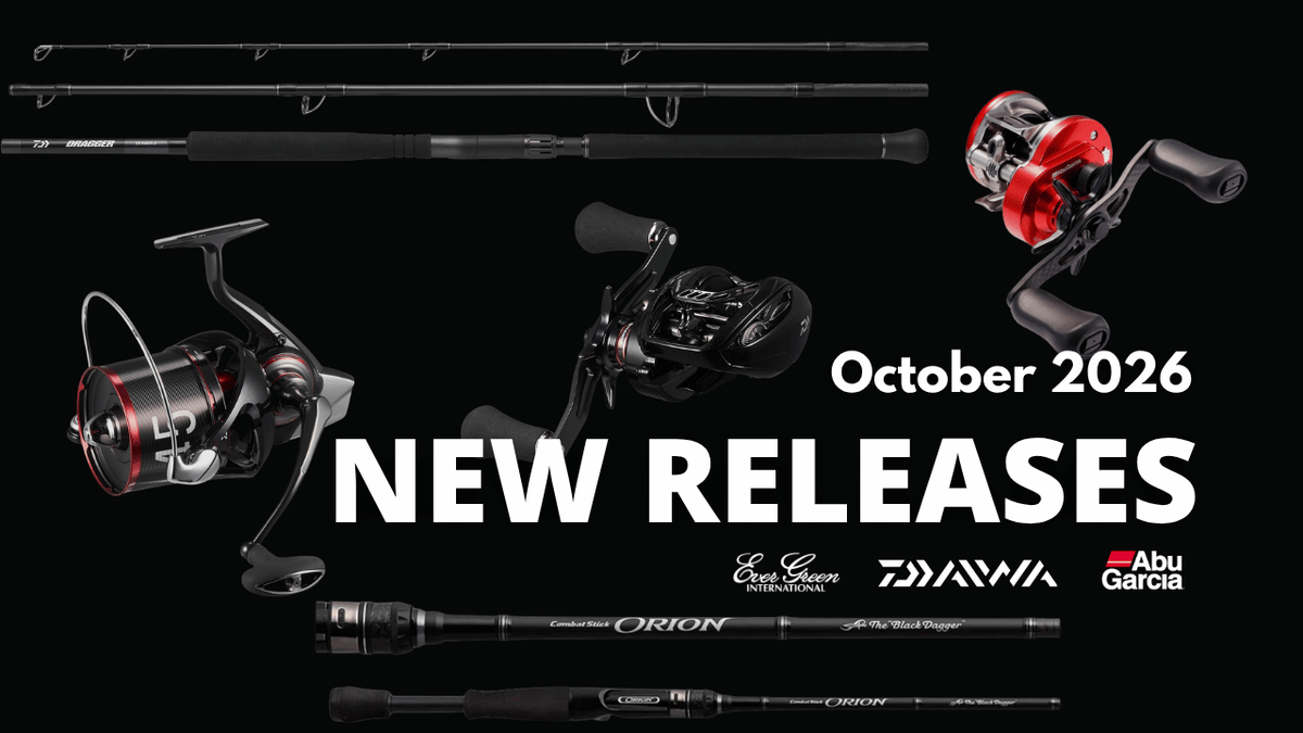 October New Arrivals: Upcoming Rods & Reels