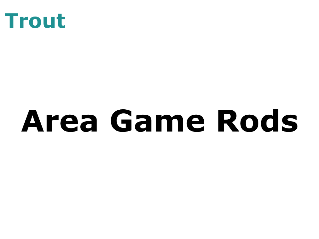 Area Game Rods