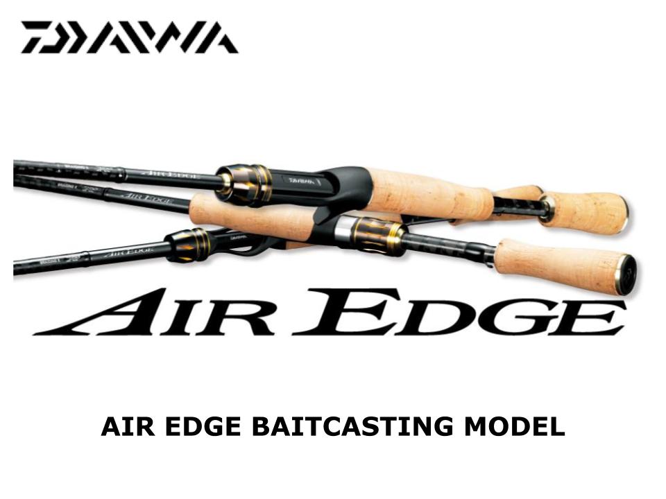 Air Edge Baitcasting