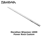 Daiwa Morethan Wisemen AGS 109M Power Rock Custom