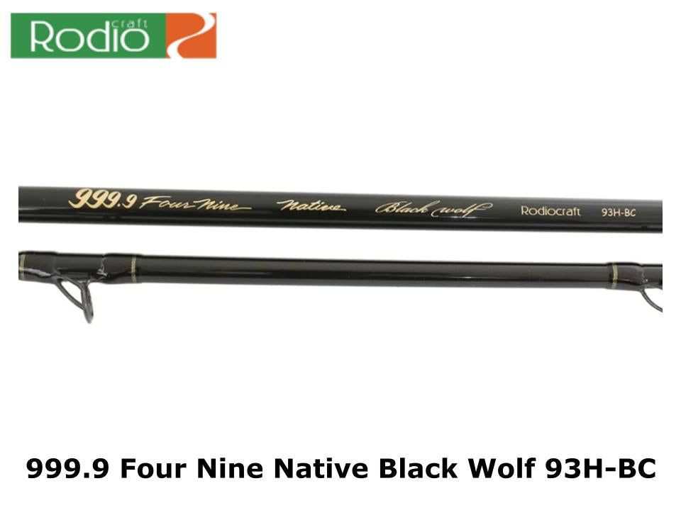 Rodio Craft 999.9 Four Nine Native Black Wolf 93H-BC