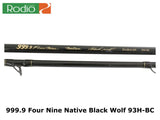 Rodio Craft 999.9 Four Nine Native Black Wolf 93H-BC