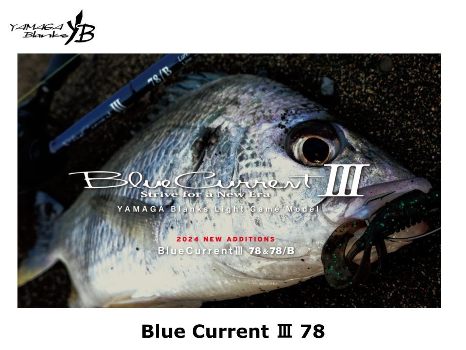 Pre-Order Yamaga Blanks Blue Current III 78