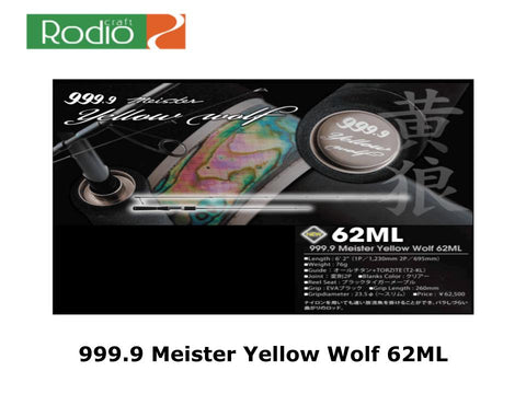 Pre-Order Rodio Craft 999.9 Meister Yellow Wolf 62ML