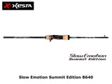 Xesta Slow Emotion Summit Edition B640