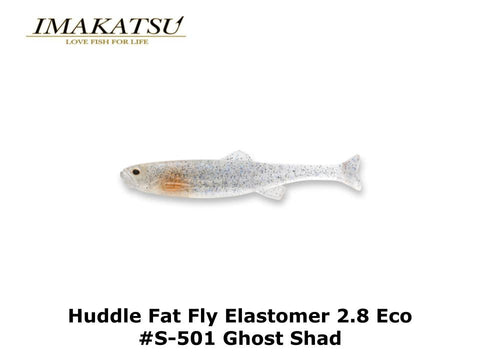 Imakatsu Huddle Fat Fly Elastomer 2.8 Eco #S-501 Ghost Shad
