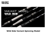 Legit Design Wild Side Variant Spinning Model WSS60UL+/TZ