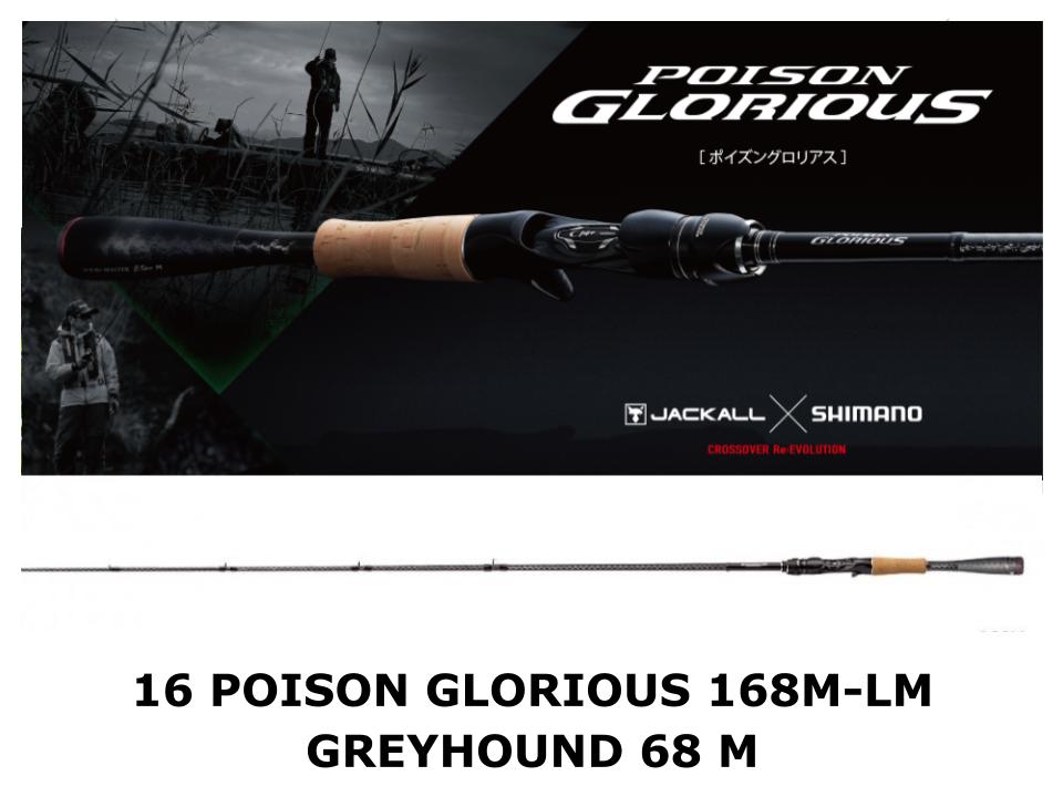 Shimano 16 Poison Glorious Baitcasting 168M-LM Greyhound 68 M