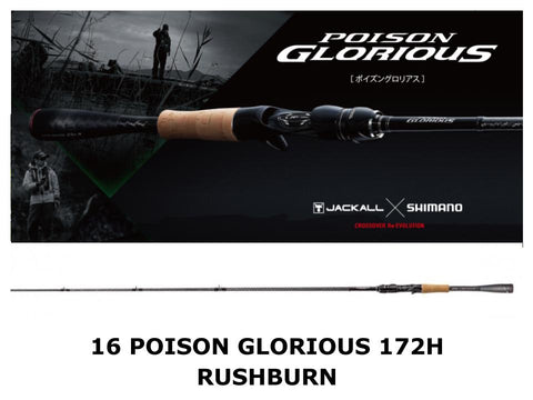 Shimano 16 Poison Glorious Baitcasting 172H Rushburn