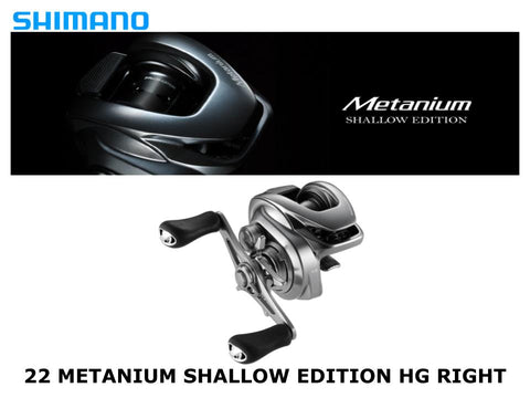Shimano 22 Metanium Shallow Edition HG Right