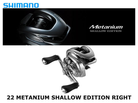 Shimano 22 Metanium Shallow Edition Right