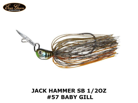 Evergreen Jack Hammer SB 1/2oz #57 Baby Gill