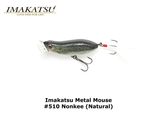 Imakatsu Metal Mouse #510 Nonkee (Natural)