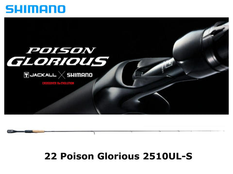 Shimano 22 Poison Glorious 2510UL-S SiC