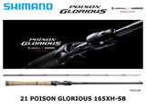 Pre-Order Shimano 21 Poison Glorious 165XH-SB
