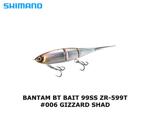 Shimano Bantam Bt Bait 99SS ZR-599T #006 Gizzard Shad