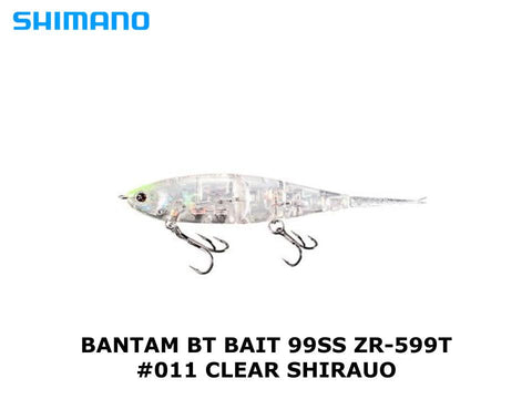 Shimano Bantam Bt Bait 99SS ZR-599T #011 Clear Shirauo