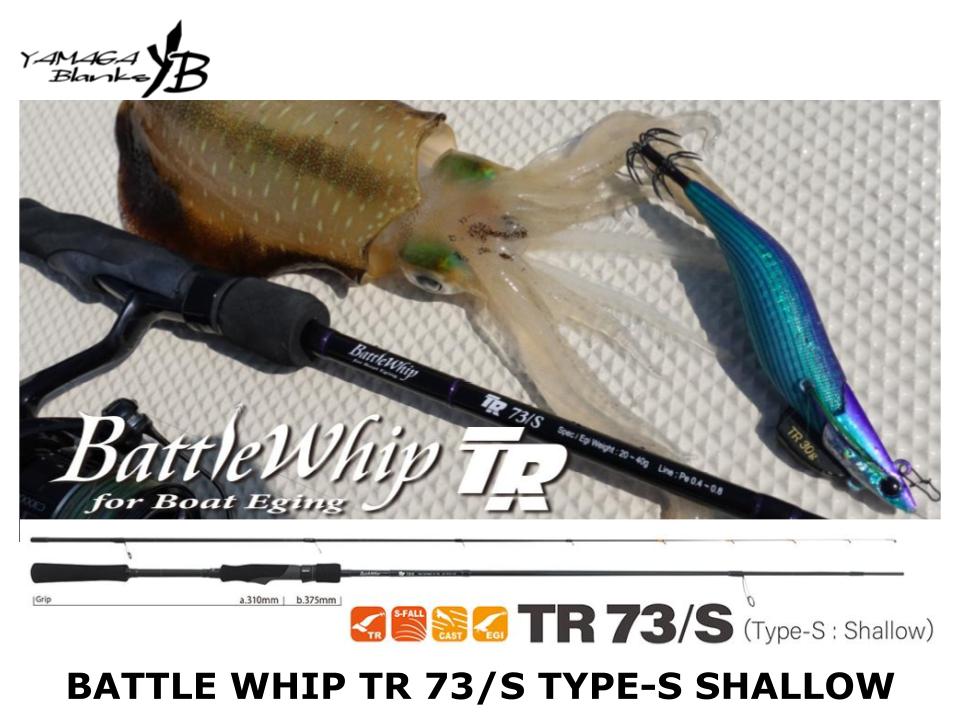 Yamaga Blanks 19 Battle Whip TR 73/S Type-S Shallow