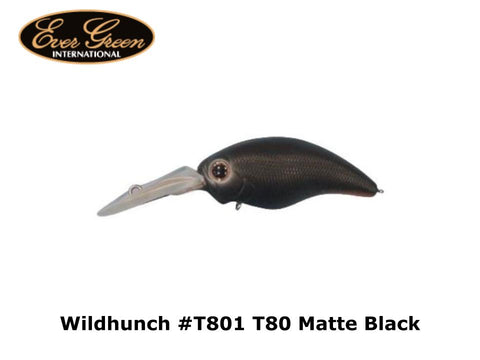 Evergreen Wildhunch #T801 T80 Matte Black