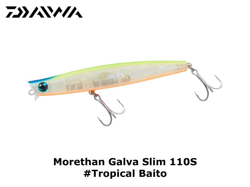 Daiwa Morethan Galva Slim 110S #Tropical Baito