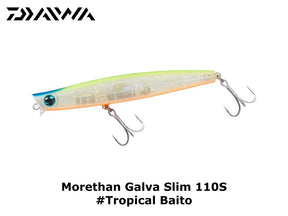 Daiwa Morethan Galva Slim 110S #Tropical Baito
