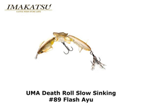 Imakatsu UMA Death Roll Slow Sinking #89 Flash Ayu