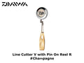 Daiwa Line Cutter V with Pin On Reel R #Chaｍpagne
