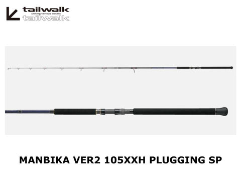 Tailwalk Manbika Ver2 105XXH Plugging SP