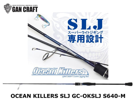 Pre-Order Gan Craft Ocean Killers SLJ GC-OKSLJ S640-M