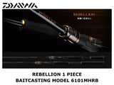 Daiwa Rebellion 1 Piece Baitcasting Model 6101MHRB