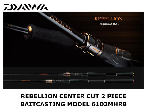 Daiwa Rebellion Center Cut 2 Piece Baitcasting Model 6102MHRB